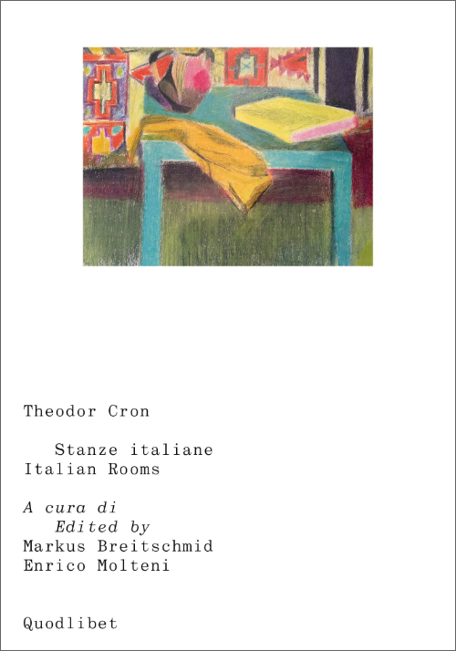 Theodor Cron - Stanze italiane / Italian Rooms