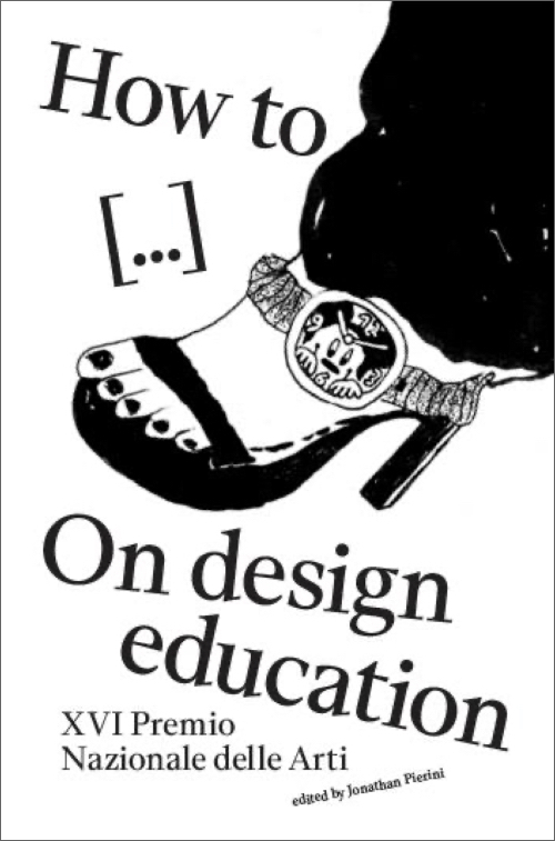 How to [...] On design education