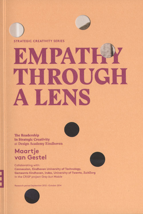 Empathy Through A Lens (Strategic Creativity Series)
