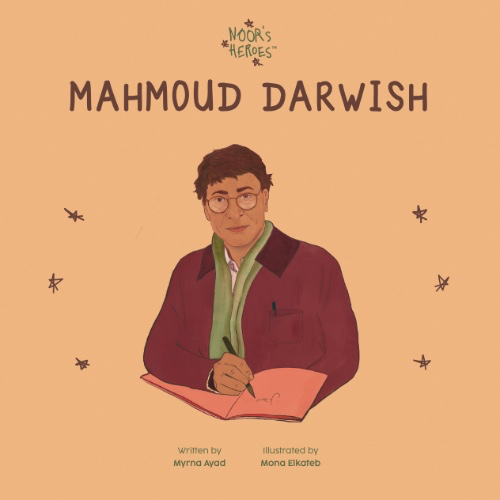 Noor's Heroes – Mahmoud Darwish