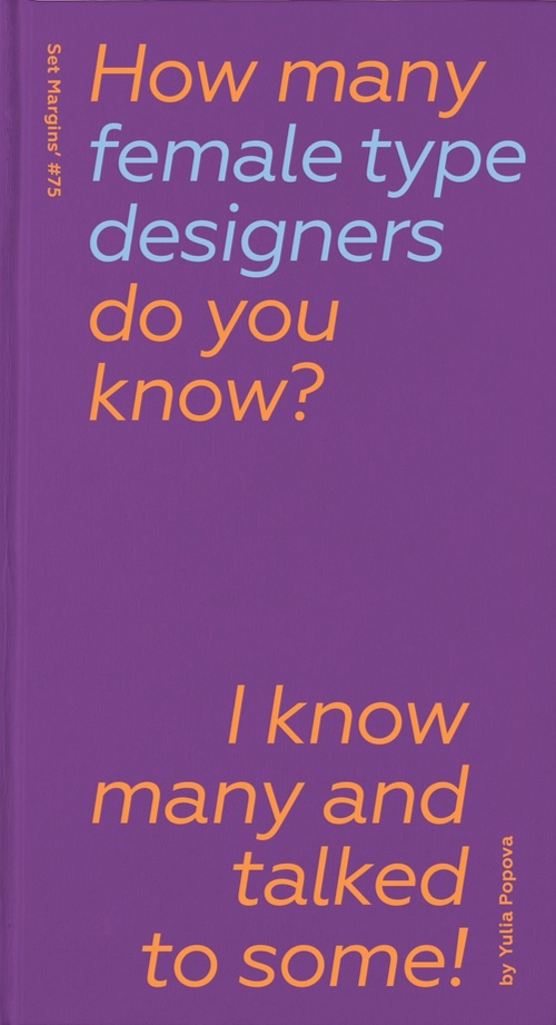 How Many Female Type Designers Do You Know?