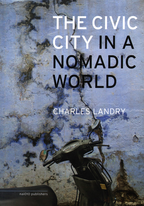 The Civic City In A Nomadic World pb