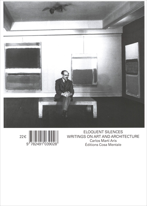 Eloquent Silences - Writings On Art And Architecture