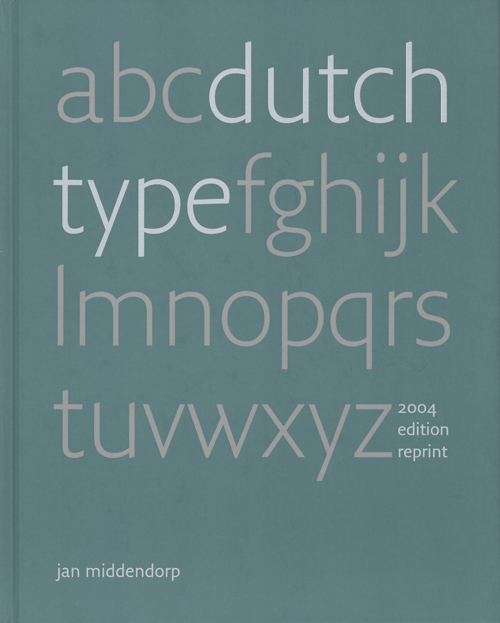 Dutch Type (Reprint) Dutch Type (Reprint)