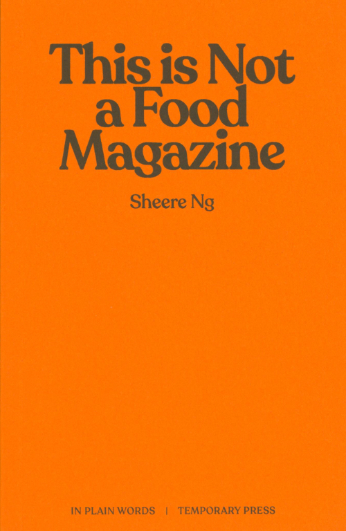 This is Not a Food Magazine