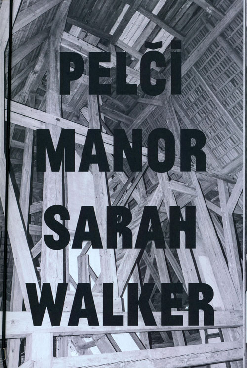 Sarah Walker - Pelci Manor