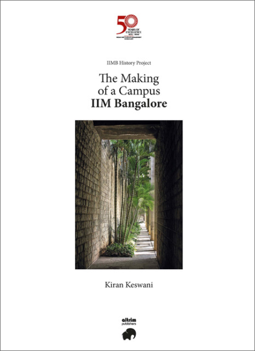 The Making of a Campus, IIM Bangalore