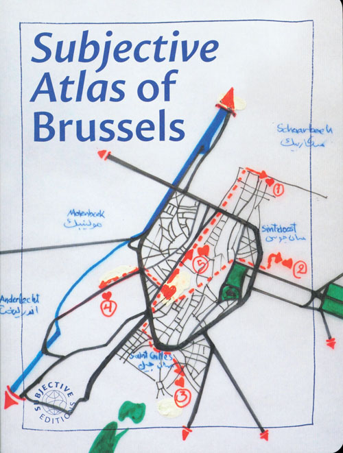 Subjective Atlas Of Brussels