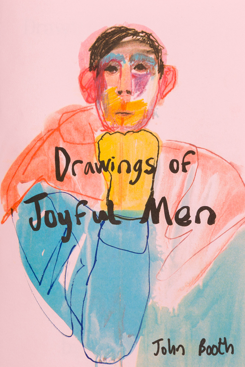 John Booth - Drawings Of Joyful Men