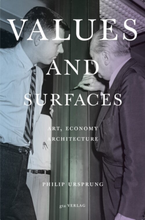 Values and Surfaces – Art, Economy, Architecture