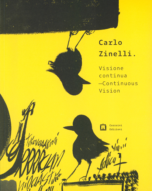 Carlo Zinelli. Continuous Vision