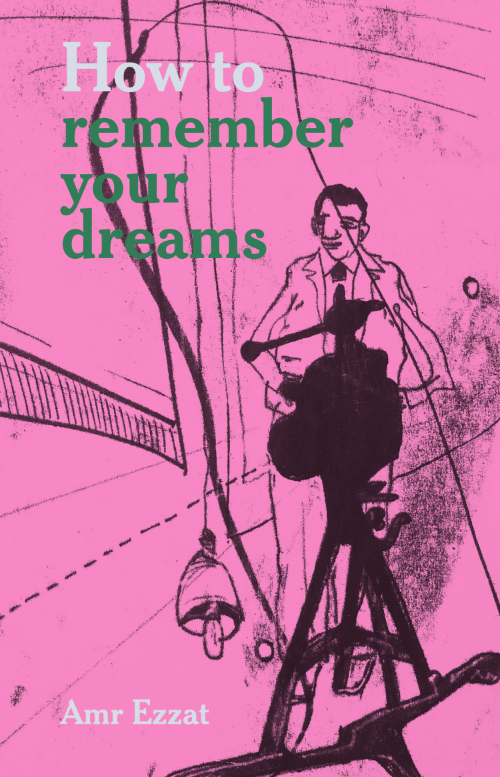 Amr Ezzat - How to remember your dreams
