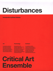 Critical Art Ensemble: Disturbances (Box Precrushed By Pub)
