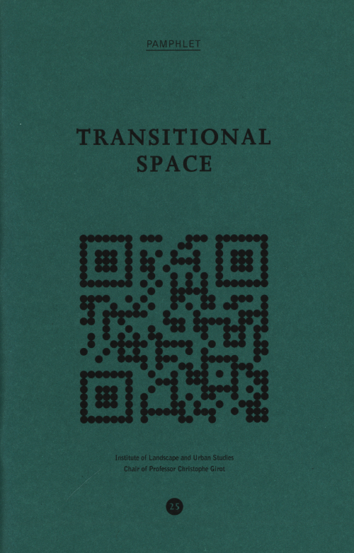 Transitional Space - Six Japanese Houses Traversed (Pamphlet 25) Transitional Space - Six Japanese Houses Traversed (Pamphlet 25)