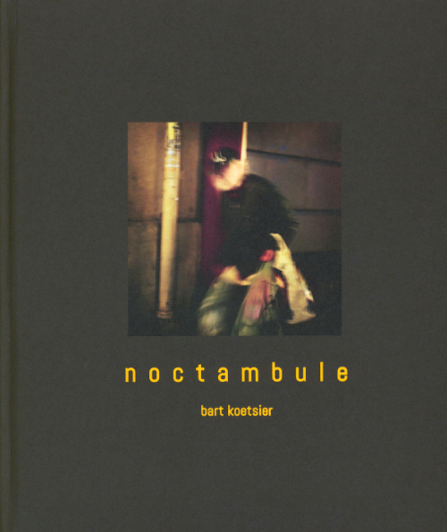 Bart Koetsier – Noctambule