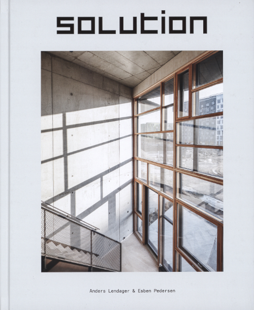Solution - Anders Lendager & Esben Pedersen Solution - Anders Lendager & Esben Pedersen