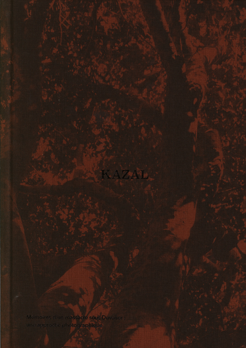 Kazal - The Memories Of Kazal, A Photographic Approach
