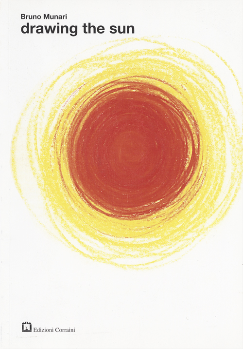 Bruno Munari - Drawing The Sun Bruno Munari - Drawing The Sun