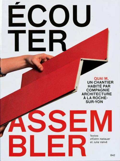 Écouter, Assembler (french only)