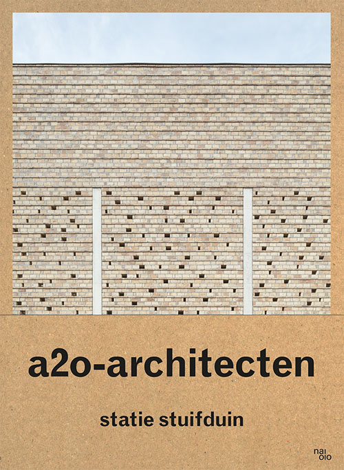 A2o-Architecten - Statie Stuifduin A2o-Architecten - Statie Stuifduin