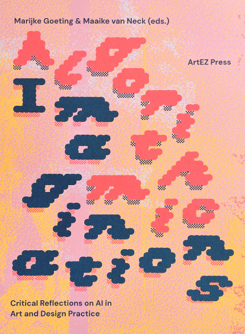 Algorithmic Imaginations: Critical Reflections on AI in Art and Design Practice