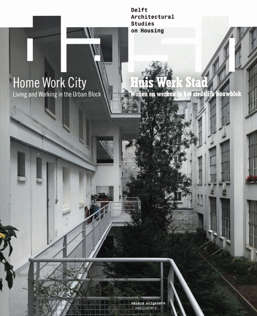 Dash Home Work City - Living And Working In The Urban Block