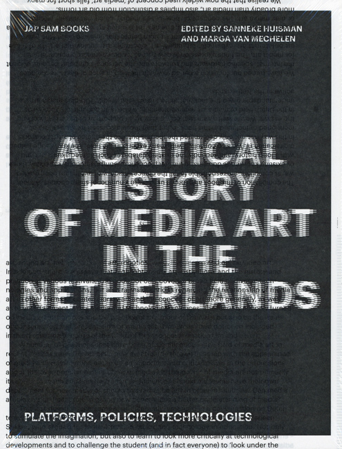 A Critical History Of Media Art In The Netherlands A Critical History Of Media Art In The Netherlands