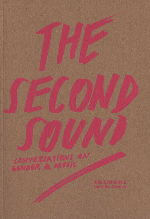 The Second Sound - Conversations On Gender And Music