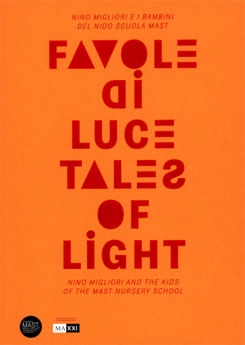 Tales Of Light - Nino Migliori And The Children Of The Mast Nursery- School