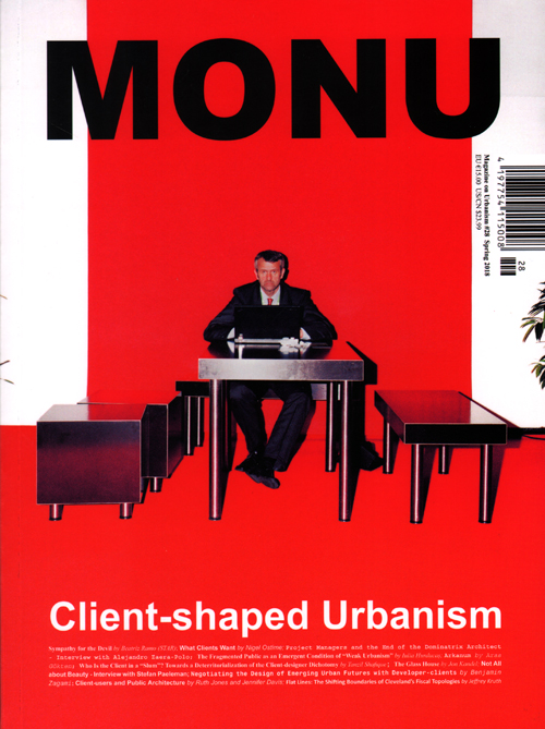 Monu 28: Client-Shaped Urbanism