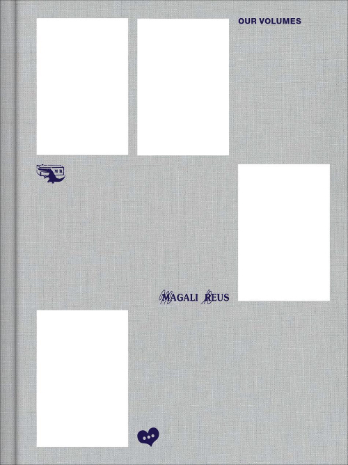 Magali Reus - Our Volumes