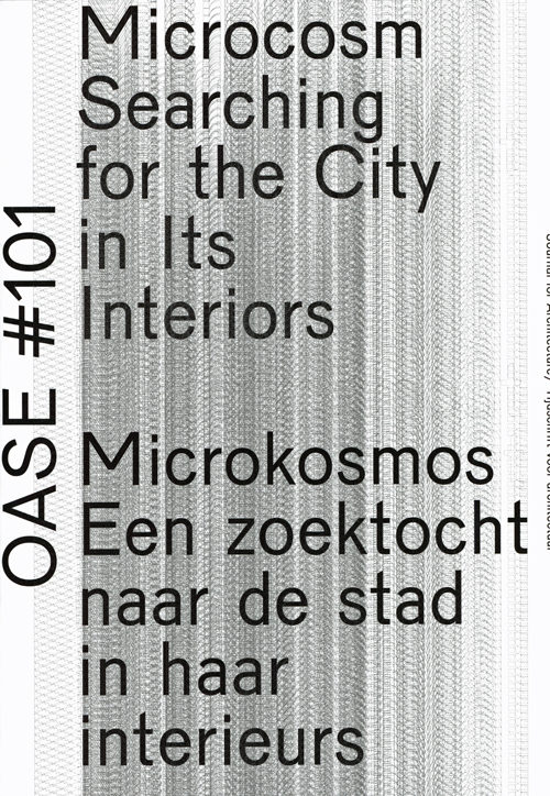 Oase 101: Microcosm - Searching For The City