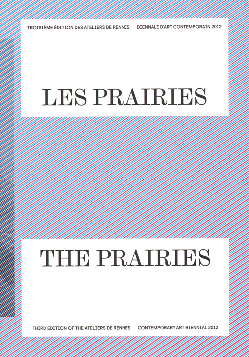 The Prairies Third Edition Of The Ateliers De Rennes