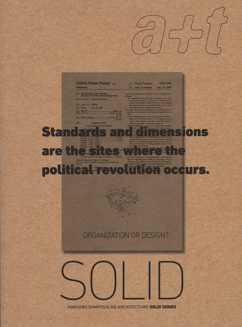 A+T 46 Solid Ii Harvard Symposia On Architecture - Organization Or Design?