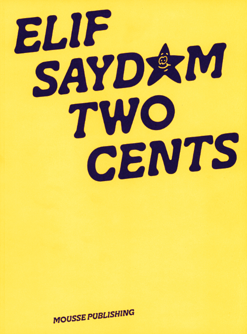 Elif Saydam - Two Cents Elif Saydam - Two Cents