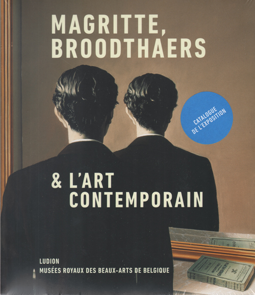 Magritte, Broodthaers & L'art Contemporain