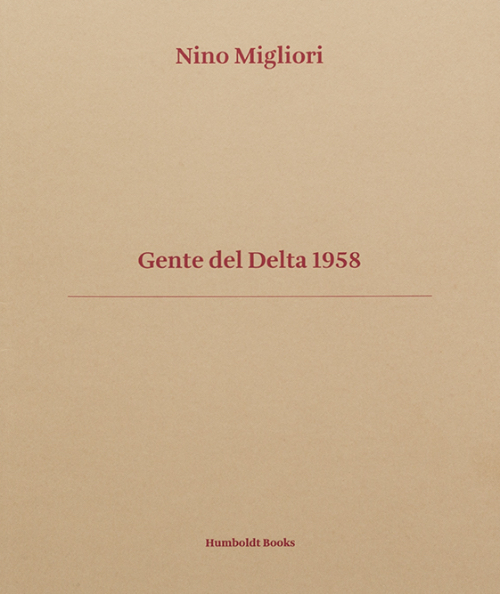 Nino Migliori - Gente del Delta 1958