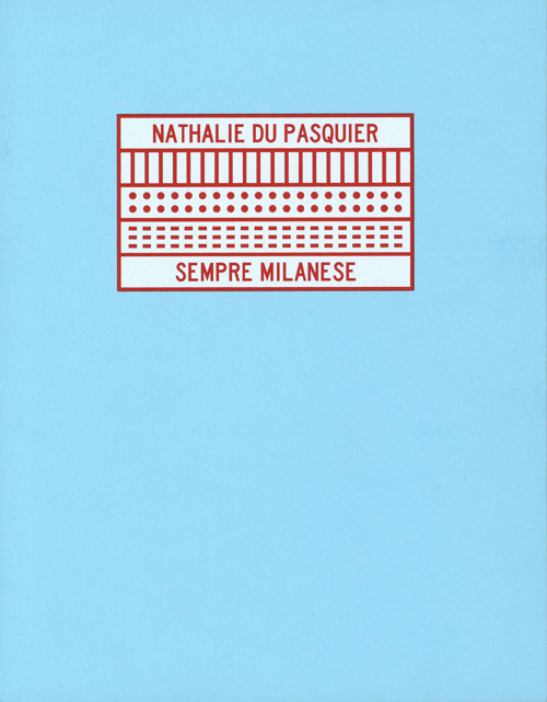 Nathalie Du Pasquier - Sempre Milanese (new updated ed)