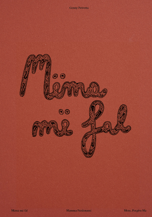 Genny Petrotta - Mëma më fal. Mom, Forgive me. Mamma Perdonami