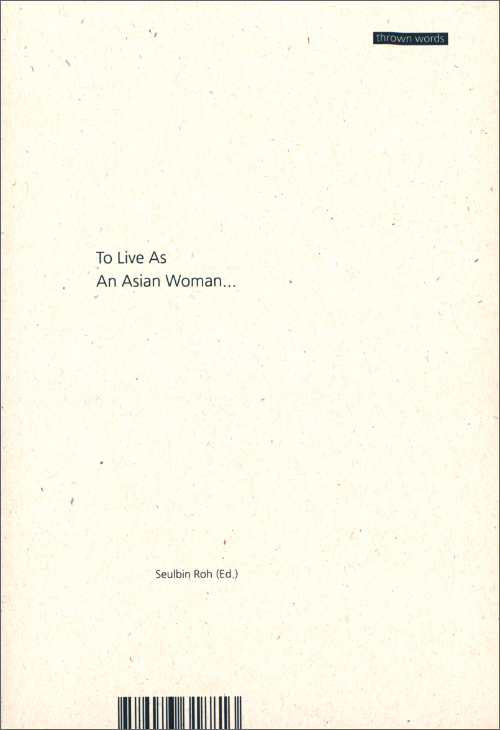 To Live As An Asian Woman To Live As An Asian Woman