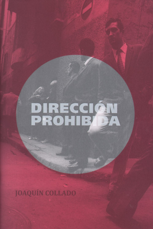 Joaquin Collado - Direccion Prohibida