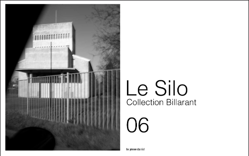André Morin - Le Silo 06 - Collection Billarant