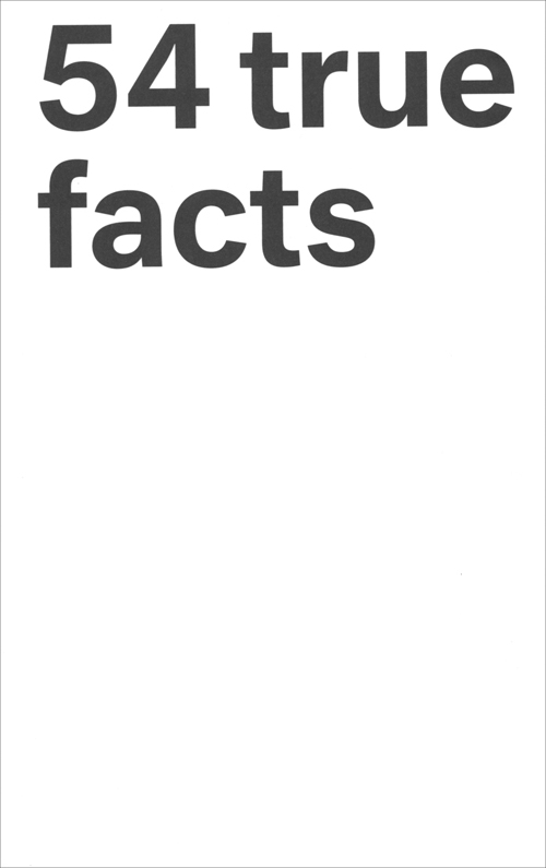 54 True Facts