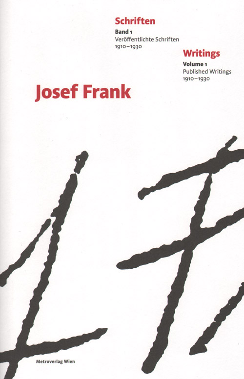 Josef Frank Writings Vol 1 And 2 (Two Volumes)