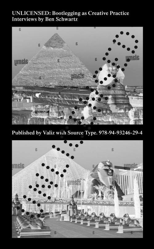 UNLICENSED – Bootlegging As a Creative Practice UNLICENSED – Bootlegging As a Creative Practice