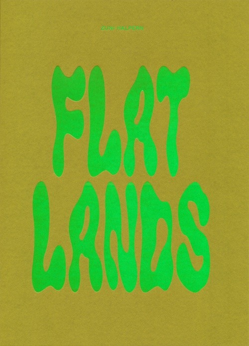 Zuni Halpern – Flatlands