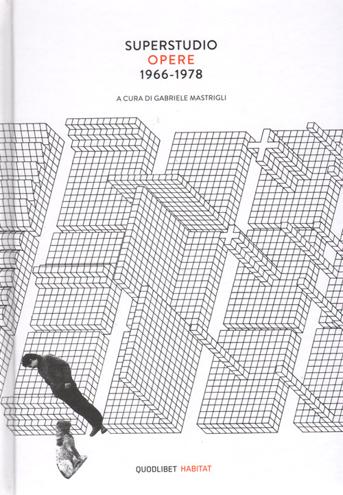 Superstudio Works 1966-1978 (Italian Edition)