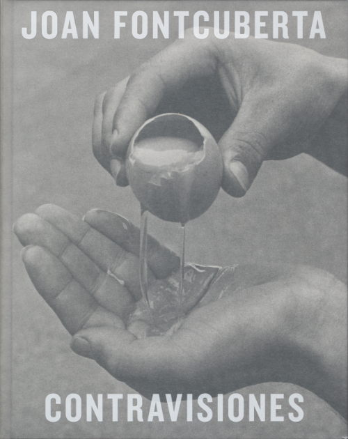 Joan Fontcuberta – Contravisiones Joan Fontcuberta – Contravisiones