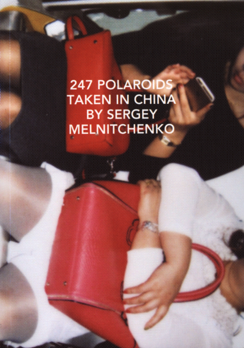 Sergey Melnitchenko - 247 Polaroids taken in China