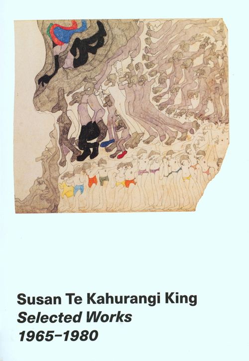 Susan Te Kahurangi King - Selected Works 1965-1980